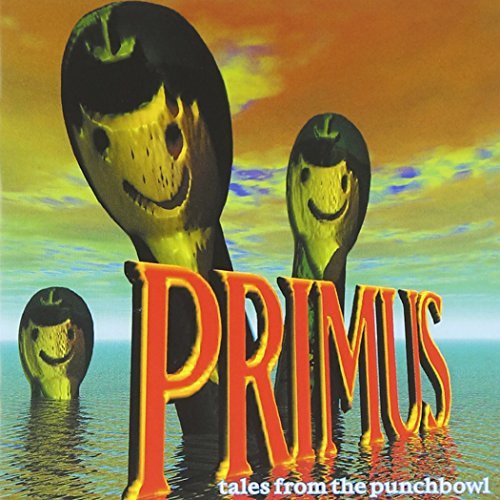 Primus/Tales From The Punchbowl