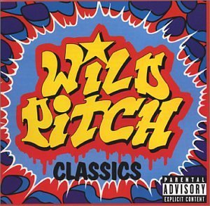 Wild Pitch Classics Wild Pitch Classics Explicit Version 