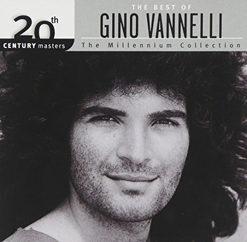 Gino Vannelli Best Of Gino Vannelli Millenni Millennium Collection 