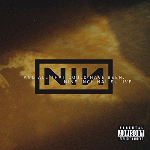 Nine Inch Nails/And All That Could Have Been@Explicit Version
