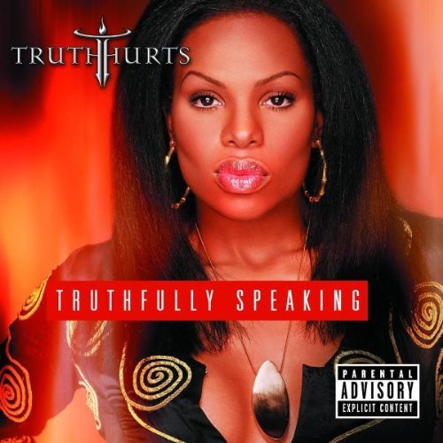 Truth Hurts/Truthfully Speaking@Explicit Version
