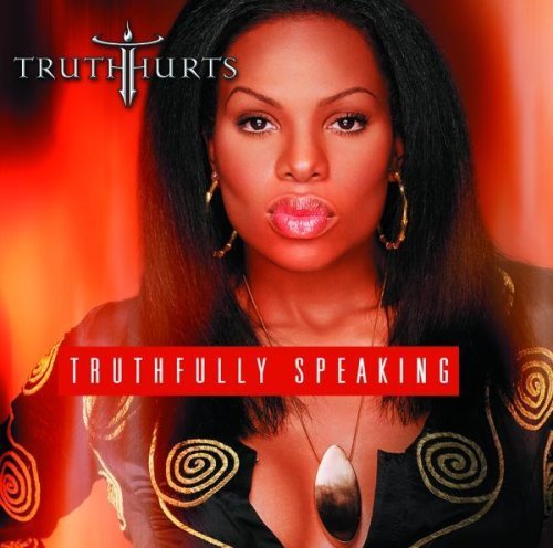 Truth Hurts Truthfully Speaking Clean Version 