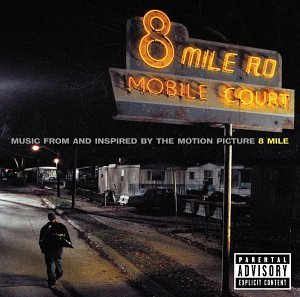 EIGHT MILE/SOUNDTRACK