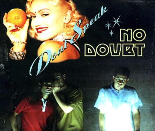 No Doubt/Don'T Speak