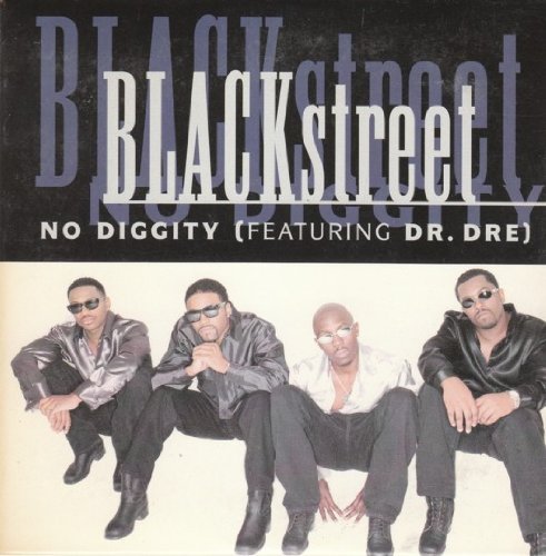Blackstreet/No Diggity