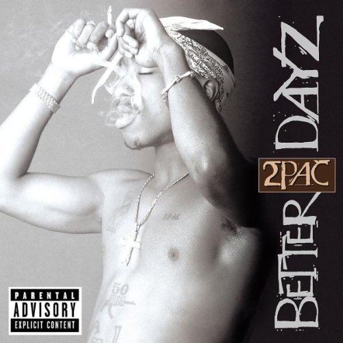 2pac Better Dayz Explicit Version 2 CD 