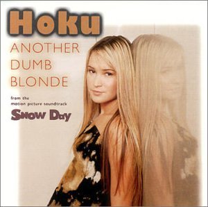 Hoku/Another Dumb Blonde