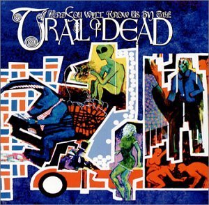 Trail Of Dead/Relative Ways