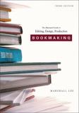 Marshall Lee Bookmaking Editing Design Production 0003 Edition; 