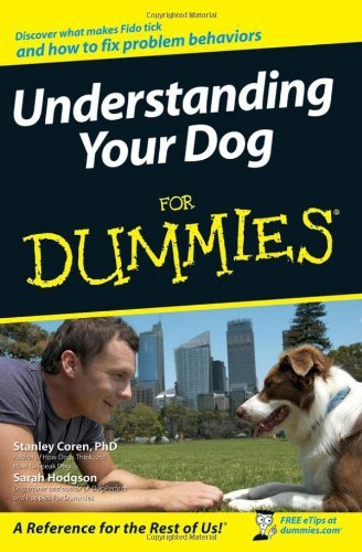 Stanley Coren/Understanding Your Dog for Dummies