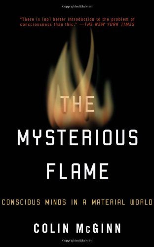 Colin McGinn/The Mysterious Flame@Conscious Minds in a Material World