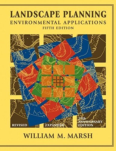 William M. Marsh Landscape Planning Environmental Applications 0005 Edition; 