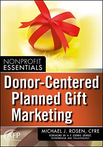 Michael J. Rosen Donor Centered Planned Gift Marketing 