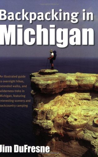 Jim Dufresne Backpacking In Michigan 