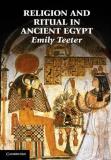 Emily Teeter Religion And Ritual In Ancient Egypt 