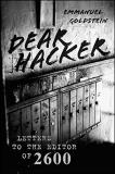 Emmanuel Goldstein Dear Hacker Letters To The Editor Of 2600 