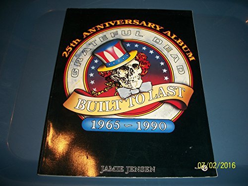 J. Jensen/Built To Last: Grateful Dead's 25th Anniversary Al