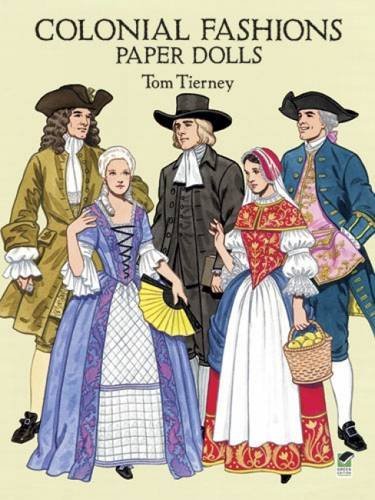 Tom Tierney Colonial Fashions Paper Dolls 