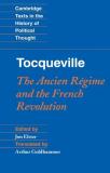 Jon Elster Tocqueville The Ancien R?gime And The French Revolution 