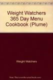 Weight Watchers International 365 Day Menu Cookbook (plume) 