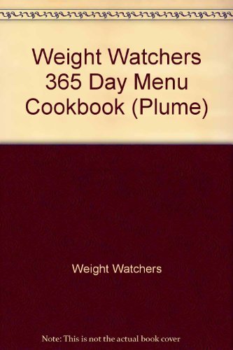 Weight Watchers International 365 Day Menu Cookbook (plume) 