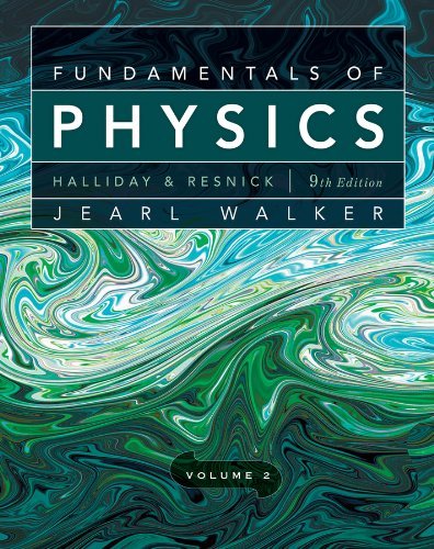 David Halliday Fundamentals Of Physics Chapters 21 44 0009 Edition;volume 2 