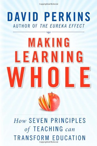 David Perkins/Making Learning Whole