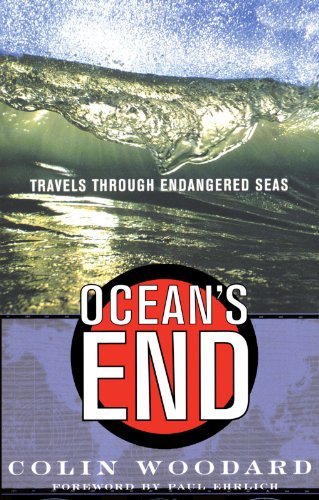Colin Woodard/Ocean's End Travels Through Endangered Seas