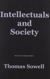 Thomas Sowell Intellectuals And Society Revised And Expanded Edition Revised Enlarg 