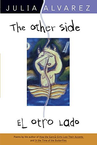 Julia Alvarez/The Other Side/El Otro Lado