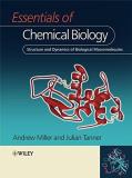 Andrew D. Miller Essentials Of Chemical Biology Structure And Dynamics Of Biological Macromolecul 