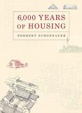 Norbert Schoenauer 6 000 Years Of Housing 0003 Edition;revised Expand 