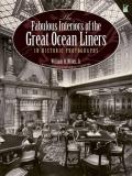 William H. Miller The Fabulous Interiors Of The Great Ocean Liners I 