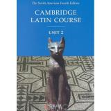 North American Cambridge Classics Projec Cambridge Latin Course Unit 2 Student Text North A 0004 Edition;student's Guide 