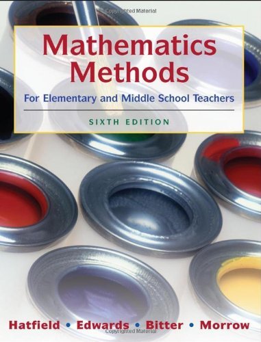 Mary M. Hatfield Mathematics Methods For Elementary And Middle Scho 0006 Edition; 