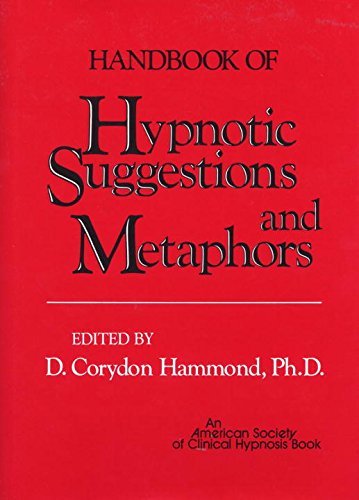 D. Corydon Hammond Handbook Of Hypnotic Suggestions And Metaphors 