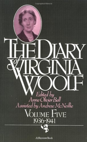 Virginia Woolf The Diary Of Virginia Woolf Volume Five 1936 1941 