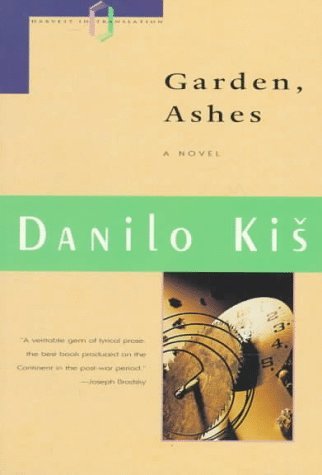 Danilo Kis/Garden Ashes