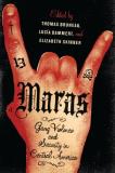 Thomas C. Bruneau Maras Gang Violence And Security In Central America 
