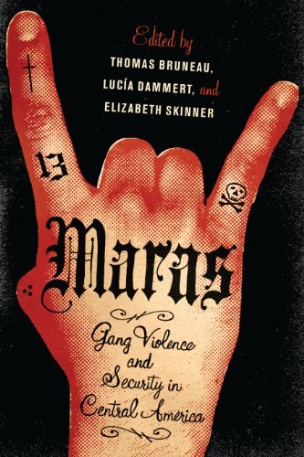 Thomas C. Bruneau Maras Gang Violence And Security In Central America 