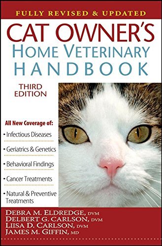 Debra M. Eldredge Cat Owner's Home Veterinary Handbook 0003 Edition; 