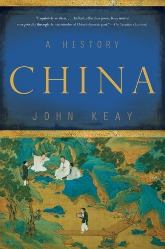 John Keay China A History 