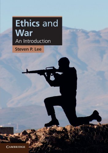 Steven P. Lee Ethics And War An Introduction 