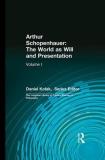 Arthur Schopenhauer Arthur Schopenhauer The World As Will And Presentation Volume I 