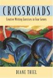 Diane Thiel Crossroads Creative Writing In Four Genres 