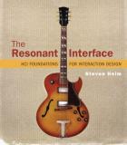 Steven Heim The Resonant Interface Hci Foundations For Interaction Design 
