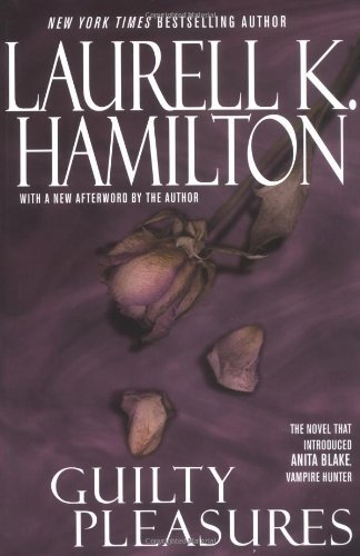 Laurell K. Hamilton/Guilty Pleasures
