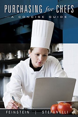 John M. Stefanelli Purchasing For Chefs A Concise Guide 0002 Edition; 