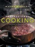 Wayne Gisslen Professional Cooking 0007 Edition; 
