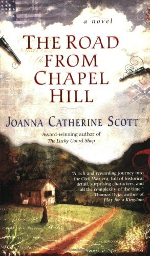 Joanna Catherine Scott/The Road from Chapel Hill
